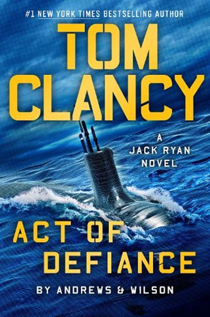 Tom Clancy Act of Defiance, Brian Andrews - Gebonden - 9780593422878