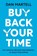 Buy Back Your Time, Dan Martell - Gebonden - 9780593422977