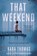 That Weekend, THOMAS,  Kara - Paperback - 9780593425619