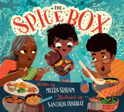 The Spice Box, Meera Sriram ; Sandhya Prabhat - Gebonden - 9780593427132