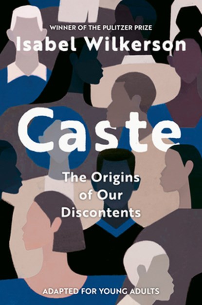 Caste (Adapted for Young Adults), Isabel Wilkerson - Paperback - 9780593427972