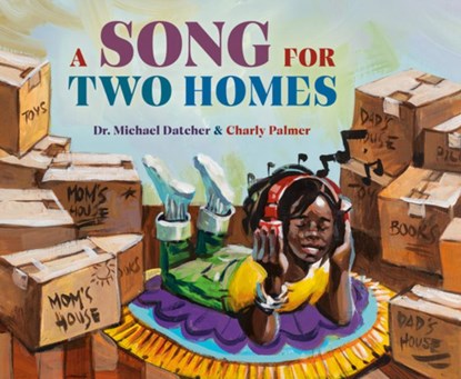 A Song for Two Homes, Michael Datcher ; Charly Palmer - Gebonden - 9780593429365