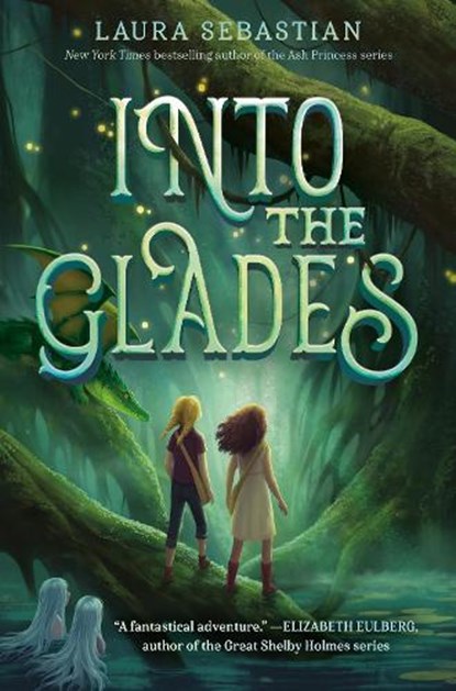 Into the Glades, Laura Sebastian - Paperback - 9780593429617