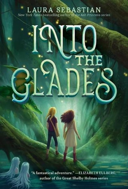 Into the Glades, Laura Sebastian - Paperback - 9780593429617