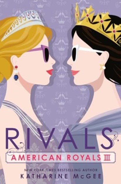 American Royals III: Rivals, Katharine McGee - Paperback - 9780593429730