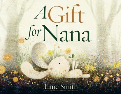A Gift for Nana, Lane Smith - Gebonden - 9780593430330