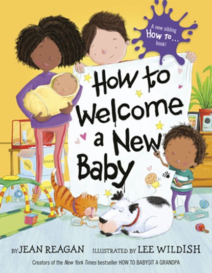 How to Welcome a New Baby, Jean Reagan ; Lee Wildish - Gebonden - 9780593430606
