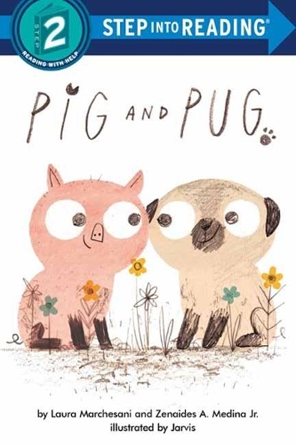 Pig and Pug, Laura Marchesani ; Zenaides A. Medina Jr. - Paperback - 9780593432587