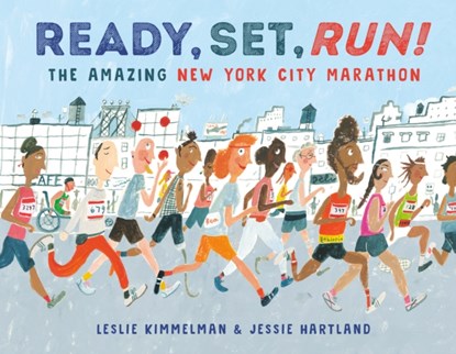 Ready, Set, Run!, Leslie Kimmelman ; Jessie Hartland - Gebonden - 9780593433652