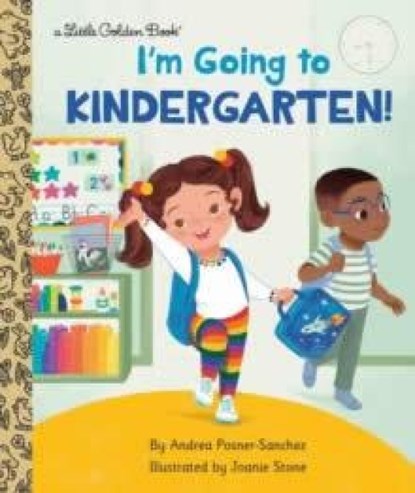 I'm Going to Kindergarten!, Andrea Posner-Sanchez ; Joanie Stone - Gebonden - 9780593433850