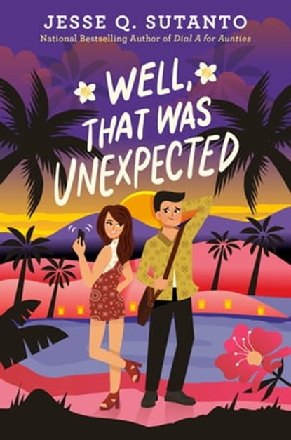 Well, That Was Unexpected, Jesse Q. Sutanto - Ebook - 9780593433997