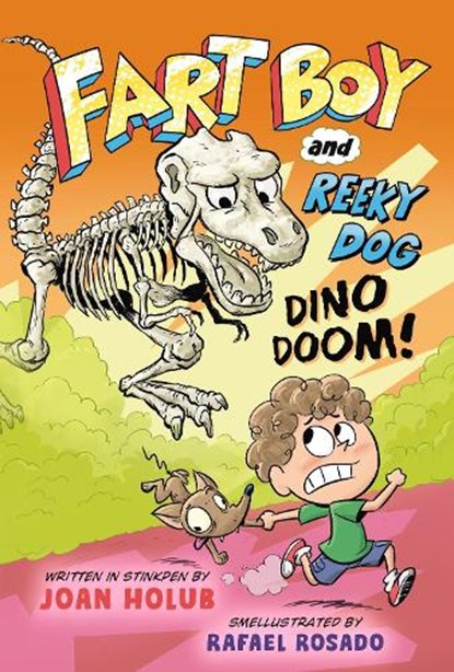 Fart Boy and Reeky Dog: Dino Doom!, Joan Holub ; Rafael Rosado - Gebonden - 9780593434345