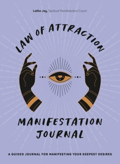 Law of Attraction Manifestation Journal, Latha (Latha Jay) Jay - Paperback - 9780593435564