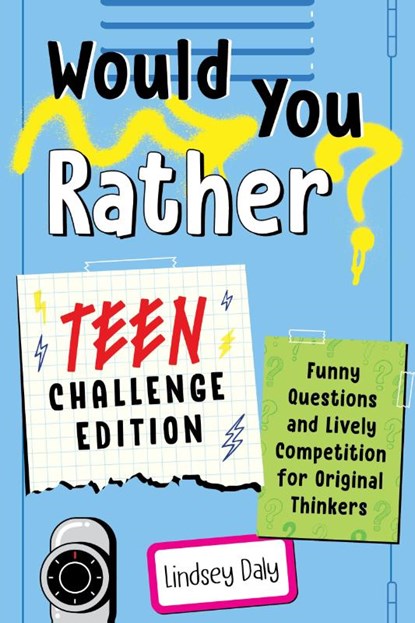 Would You Rather? Teen Challenge Edition, Lindsey (Lindsey Daly) Daly - Paperback - 9780593435670