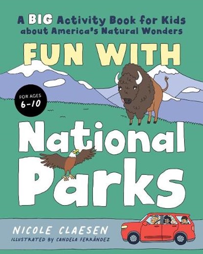 Fun with National Parks, Nicole (Nicole Claesen) Claesen - Paperback - 9780593435878