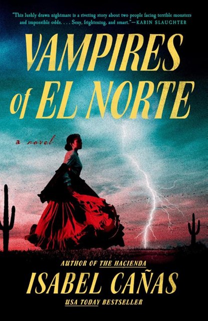 Vampires of El Norte, Isabel Canas - Paperback - 9780593436738