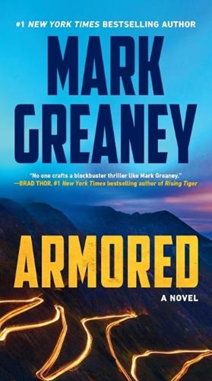 Armored, Mark Greaney - Paperback - 9780593436905
