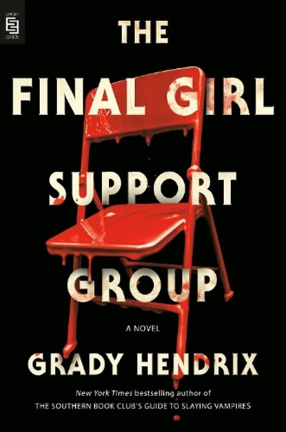 Final Girl Support Group, Grady Hendrix - Paperback - 9780593437049