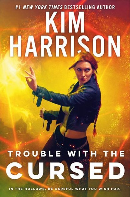 Trouble With The Cursed, Kim Harrison - Gebonden - 9780593437513