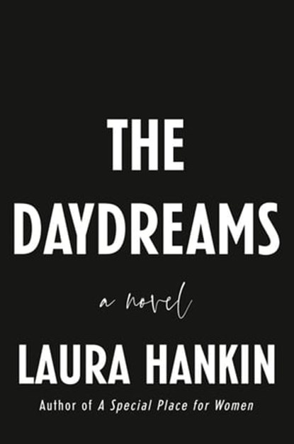 The Daydreams, Laura Hankin - Ebook - 9780593438206