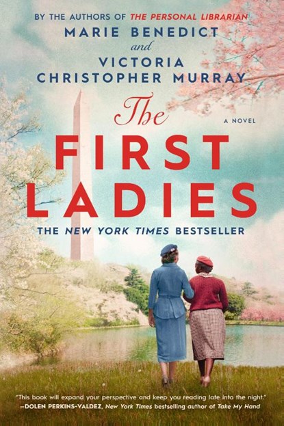 The First Ladies, Marie Benedict ; Victoria Christopher Murray - Paperback - 9780593440292