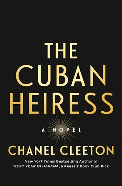 The Cuban Heiress, Chanel Cleeton - Gebonden - 9780593440476