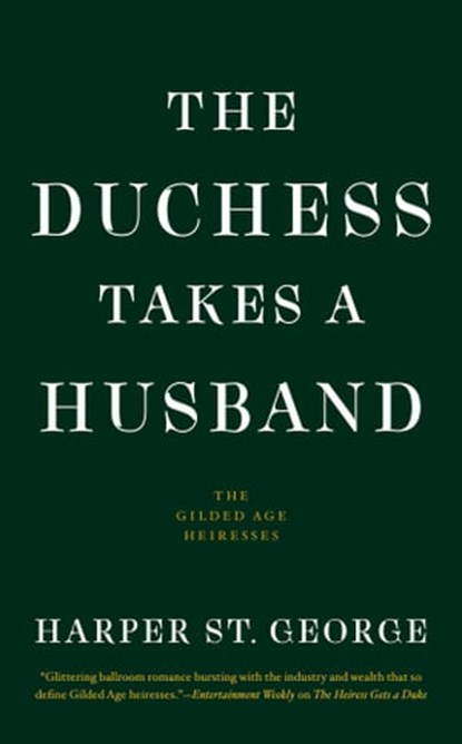 The Duchess Takes a Husband, Harper St. George - Ebook - 9780593440995
