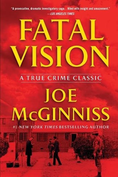 Fatal Vision, Joe Mcginniss - Paperback - 9780593441428