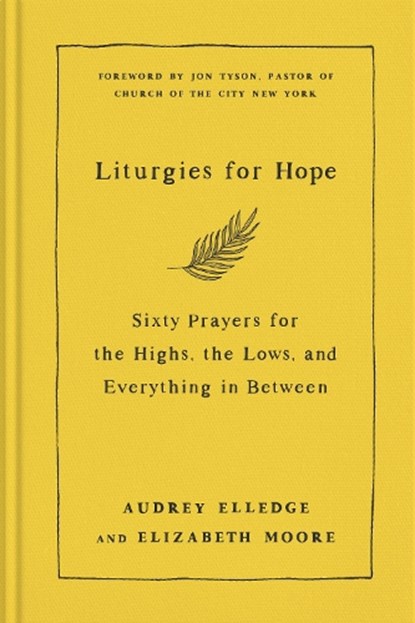 Liturgies for Hope, Audrey Elledge ; Elizabeth Moore - Gebonden - 9780593442807