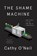 Shame Machine, O'NEIL,  Cathy - Paperback - 9780593443385