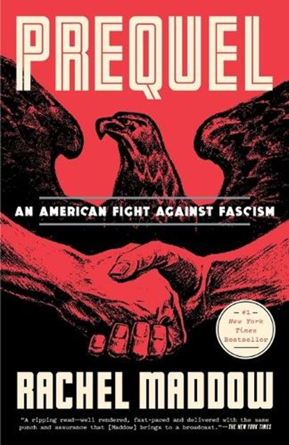 Prequel, Rachel Maddow - Paperback - 9780593444535