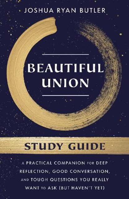 Beautiful Union Study Guide, BUTLER,  Joshua Ryan - Paperback - 9780593445051