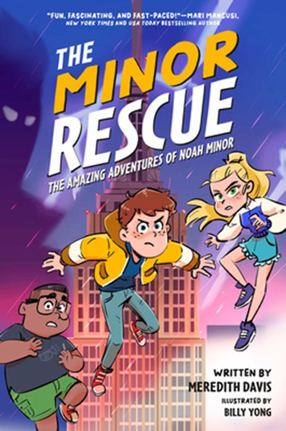 The Minor Rescue: The Amazing Adventures of Noah Minor, Book 2, Meredith Davis - Paperback - 9780593445372