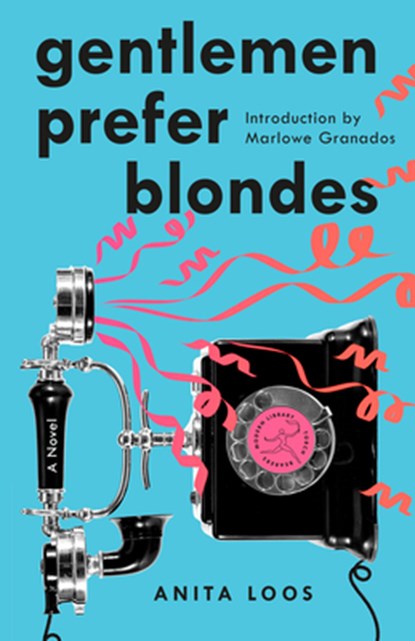 Gentlemen Prefer Blondes, Anita Loos - Paperback - 9780593445822
