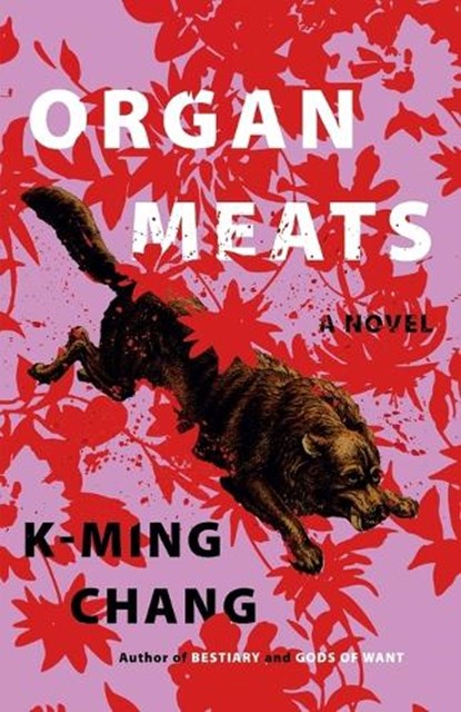 Organ Meats, CHANG,  K-Ming - Paperback - 9780593447345