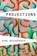 Projections, Karl Deisseroth - Paperback - 9780593448168