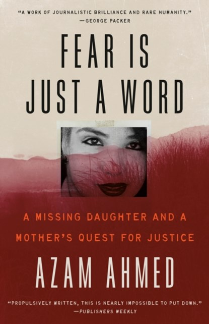 Fear Is Just a Word, Azam Ahmed - Paperback - 9780593448434