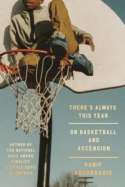 There's Always This Year, Hanif Abdurraqib - Gebonden - 9780593448793