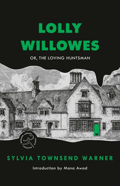 Lolly Willowes: Or, the Loving Huntsman, Sylvia Townsend Warner - Paperback - 9780593449325