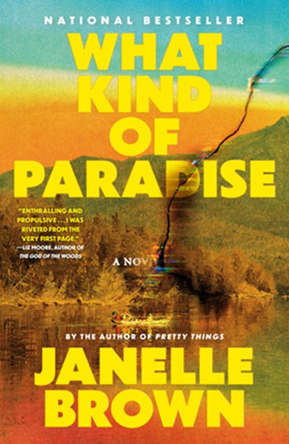 What Kind of Paradise, Janelle Brown - Paperback - 9780593449806