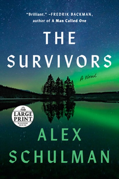 Survivors, Alex Schulman - Paperback - 9780593460009