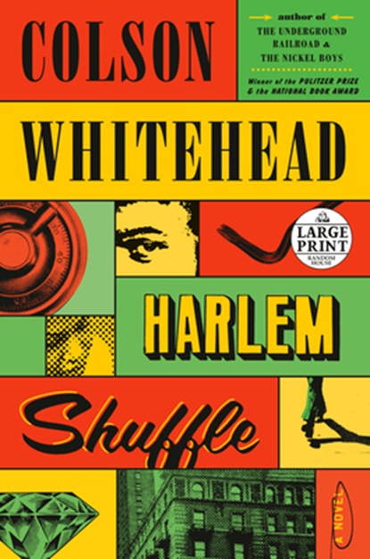 Harlem Shuffle, Colson Whitehead - Paperback - 9780593460184