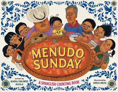 Menudo Sunday: A Spanglish Counting Book, María Dolores Águila - Gebonden - 9780593462256