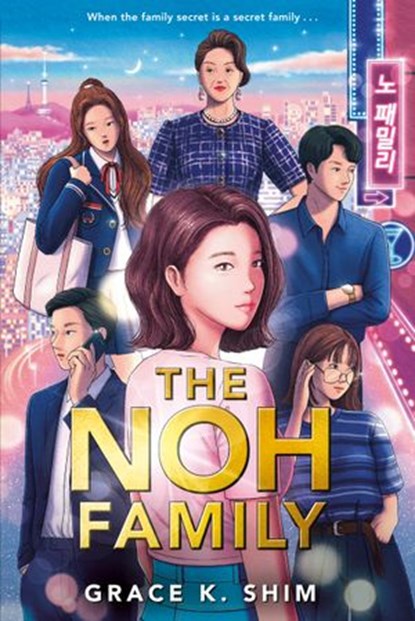 The Noh Family, Grace K. Shim - Ebook - 9780593462744