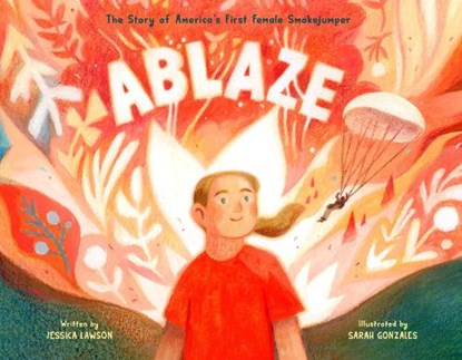 Ablaze, Jessica Lawson - Gebonden - 9780593463659