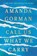 Call Us What We Carry, Amanda Gorman - Gebonden - 9780593465066
