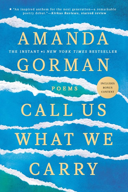 Call Us What We Carry, Amanda Gorman - Paperback - 9780593465080