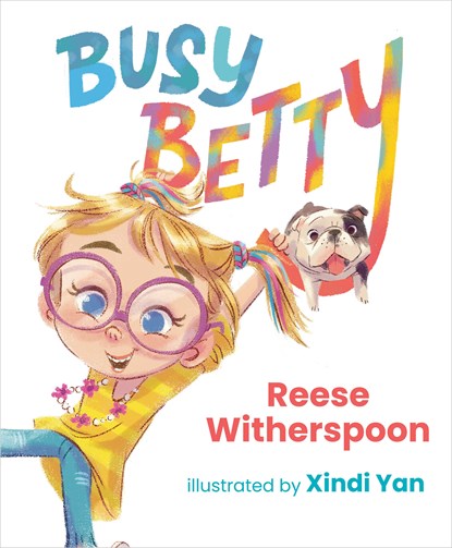 Busy Betty, Reese Witherspoon - Gebonden - 9780593465882