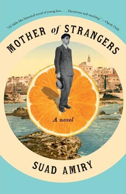 Mother of Strangers, Suad Amiry - Paperback - 9780593466940