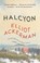 Halcyon, Elliot Ackerman - Paperback - 9780593467084